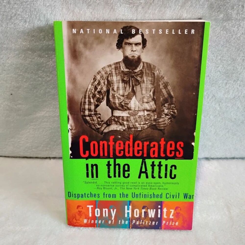 Confederates in the Attic by Tony Horwitz paperback